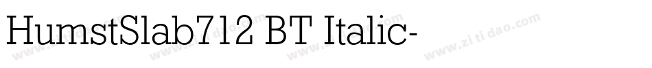 HumstSlab712 BT Italic字体转换